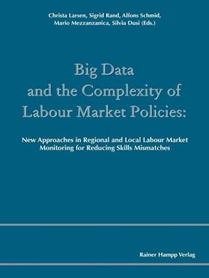 Larsen, C: Big Data and the Complexity of Labour Market