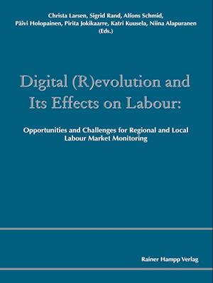 Digital (R)evolution and Its Effects on Labour