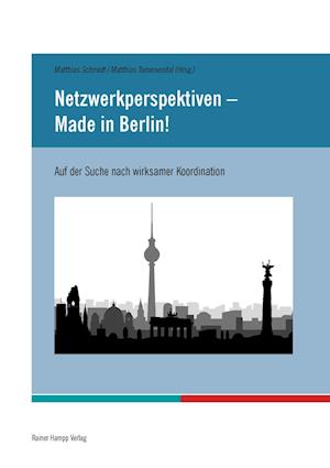 Schmidt, M: Netzwerkperspektiven - Made in Berlin!