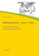 Selbstorganisation - System - Ethik