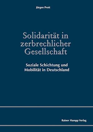 Solidarität in zerbrechlicher Gesellschaft