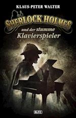 Sherlock Holmes - Neue Fälle 21: Sherlock Holmes und der stumme Klavierspieler