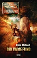 Raumschiff Promet - Die Abenteuer der Shalyn Shan 12: Der ewige Feind