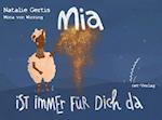 Mia ist immer für dich da