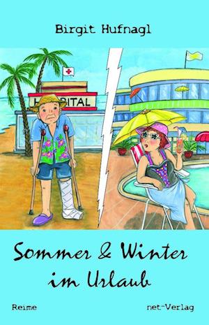 Sommer & Winter im Urlaub