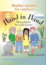 Hand in Hand - 20 Mutmachlieder für starke Kinder