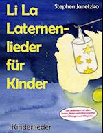 Li La Laternenlieder für Kinder - Kinderlieder