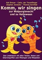 Komm, wir singen zur Walpurgisnacht und zu Halloween