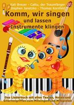 Komm, wir singen und lassen Instrumente klingen