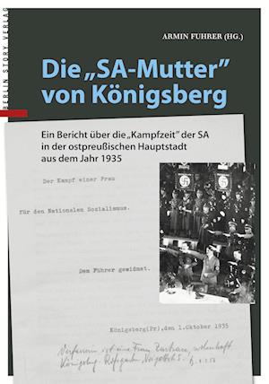 Die "SA-Mutter" von Königsberg