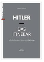 Hitler – Das Itinerar (Band I)