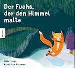 Der Fuchs, der den Himmel malte