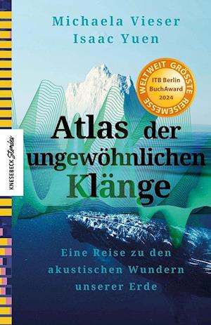 Atlas der ungewöhnlichen Klänge