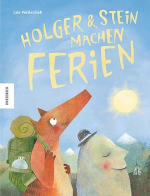 Holger und Stein machen Ferien