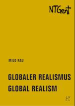 Globaler Realismus / Global Realism