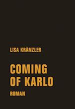 Coming of Karlo