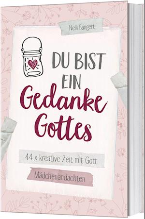 Du bist ein Gedanke Gottes