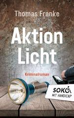 Soko mit Handicap: Aktion Licht