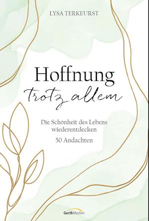 Hoffnung trotz allem