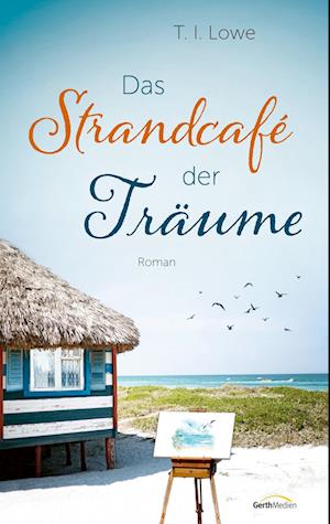 Das Strandcafé der Träume