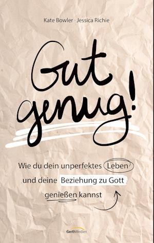 Gut genug!