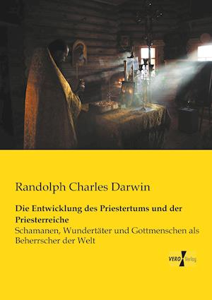 Die Entwicklung Des Priestertums Und Der Priesterreiche