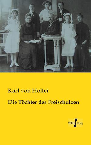 Die Töchter des Freischulzen