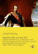 Napoleon III. Und Sein Hof