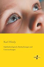 Ophthalmologische Beobachtungen und Untersuchungen