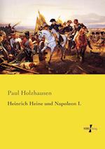 Heinrich Heine Und Napoleon I.