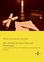 Die "Miracles de Nostre Dame par Personnages"