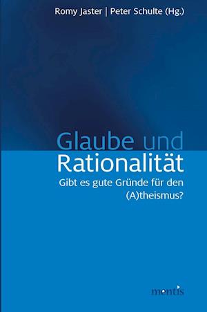 Glaube und Rationalität