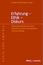 Erfahrung - Ethik - Diskurs