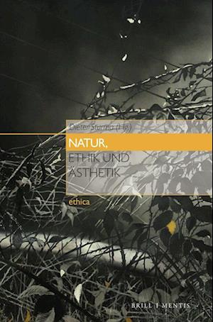 Natur, Ethik und Ästhetik