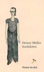 Heiner Müller – Anekdoten