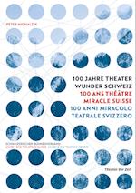 Theater Wunder Schweiz / Théâtre Miracle Suisse / Miracolo Teatrale Svizzero