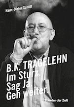 B. K. TRAGELEHN