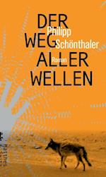 Der Weg aller Wellen