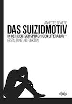 Das Suizidmotiv in der deutschsprachigen Literatur