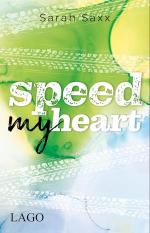 Speed My Heart