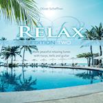 Relax Edition Two