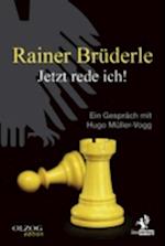 Rainer Brüderle - Jetzt rede ich!