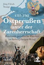 Ostpreußen unter der Zarenherrschaft 1757-1762