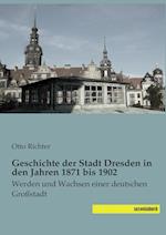 Geschichte der Stadt Dresden in den Jahren 1871 bis 1902