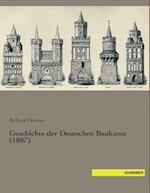 Geschichte der Deutschen Baukunst (1887)