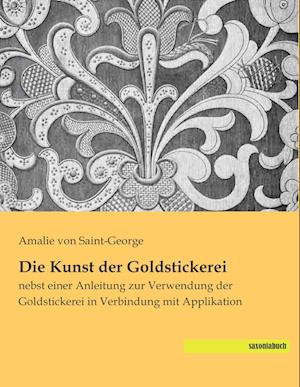 Die Kunst der Goldstickerei