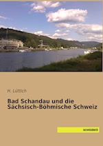 Bad Schandau und die Sächsisch-Böhmische Schweiz