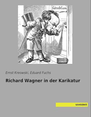 Richard Wagner in der Karikatur