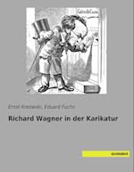 Richard Wagner in der Karikatur