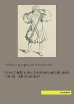 Geschichte der Instrumentalmusik im 16. Jahrhundert